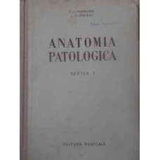 ANATOMIA PATOLOGICA PARTEA 1: PROCESELE PATOLOGICE GENERALE