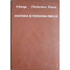 ANATOMIA SI FIZIOLOGIA OMULUI