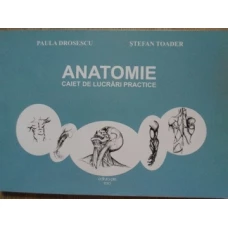 ANATOMIE CAIET DE LUCRARI PRACTICE