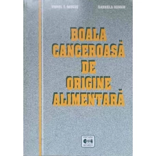BOALA CANCEROASA DE ORIGINE ALIMENTARA