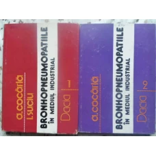 BRONHOPNEUMOPATIILE IN MEDIUL INDUSTRIAL VOL.1-2