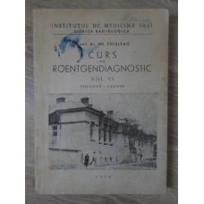 CURS DE ROENTGENDIAGNOSTIC VOL.VI COLOANA. CRANIU