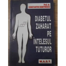 DIABETUL ZAHARAT PE INTELESUL TUTUROR