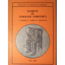 ELEMENTE DE SEMIOLOGIE PSIHIATRICA