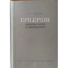 EPILEPSIA. CERCETARI CLINICE SI EXPERIMENTALE