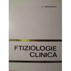 FTIZIOLOGIE CLINICA