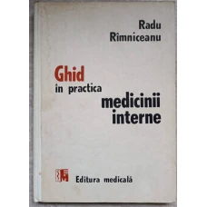 GHID IN PRACTICA MEDICINII INTERNE