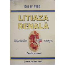 LITIAZA RENALA. RASPANDIRE, CAUZE, TRATAMENT