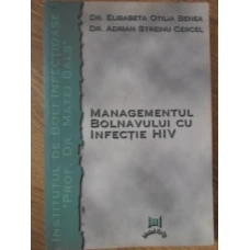 MANAGEMENTUL BOLNAVULUI CU INFECTIE HIV
