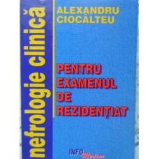 NEFROLOGIE CLINICA PENTRU EXAMENUL DE REZIDENTIAT