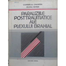 PARALIZIILE POSTTRAUMATICE ALE PLEXULUI BRAHIAL