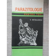 PARAZITOLOGIE PENTRU TOTI. PARAZITII APARATULUI DIGESTIV