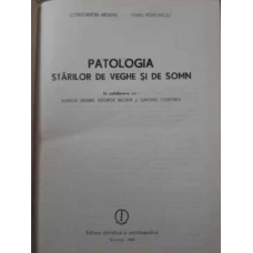 PATOLOGIA STARILOR DE VEGHE SI DE SOMN