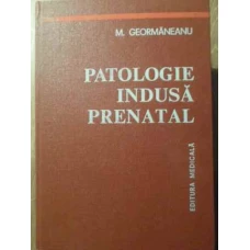 PATOLOGIE INDUSA PRENATAL