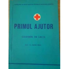 PRIMUL AJUTOR CULEGERE DE LECTII