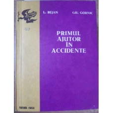 PRIMUL AJUTOR IN ACCIDENTE