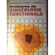 PROBLEME DE GINECOLOGIE FUNCTIONALA