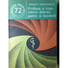 PROFILAXIA SI TRATAMENTUL ULCERULUI GASTRIC SI DUODENAL