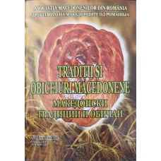 TRADITII SI OBICEIURI MACEDONENE VOL.2