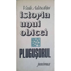 ISTORIA UNUI OBICEI: PLUGUSORUL