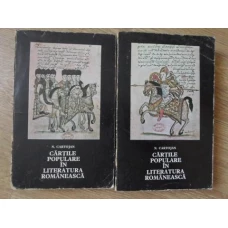 CARTILE POPULARE IN LITERATURA ROMANEASCA VOL.1-2
