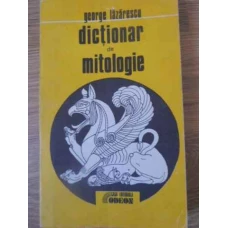 DICTIONAR DE MITOLOGIE