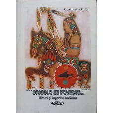 DINCOLO DE POVESTE... MITURI SI LEGENDE INDIENE