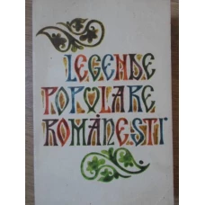 LEGENDE POPULARE ROMANESTI