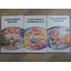 LEGENDELE ROMANILOR VOL.1-3 LEGENDELE COSMOSULUI, FLOREI SI FAUNEI