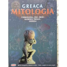 MITOLOGIA GREACA. COSMOGONIA - SEII - EROII - RAZBOIUL TROIAN - ODISEEA (FULL COLOR)
