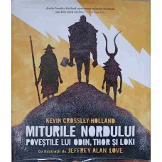 MITURILE NORDULUI. POVESTILE LUI ODIN, THOR SI LOKI