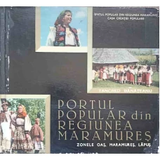 PORTUL POPULAR DIN REGIUNEA MARAMURES. ZONELE OAS, MARAMURES, LAPUS