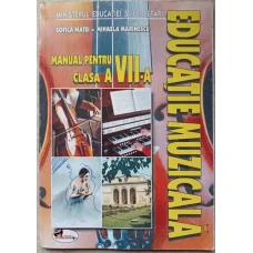 EDUCATIE MUZICALA. MANUAL PENTRU CLASA A VII-A