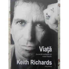 VIATA (CEA MAI CITITA AUTOBIOGRAFIE ROCK A TUTUROR TIMPURILOR)