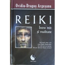 REIKI INTRE MIT SI REALITATE