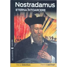 NOSTRADAMUS, ETERNA INTOARCERE