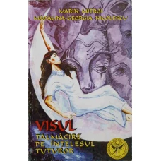 VISUL. TALMACIRE PE INTELESUL TUTUROR