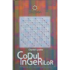 CODUL INGERILOR. GHID INTERACTIV PENTRU CONECTAREA CU INGERII
