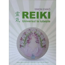 REIKI, UNIVERSUL TE IUBESTE