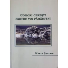 COMORI CERESTI PENTRU VOI PAMANTENI VOL.12