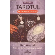 TAROTUL, PE INTELESUL TUTUROR