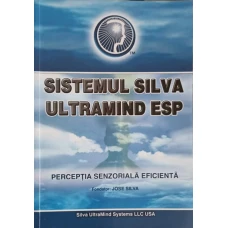 SISTEMUL SILVA ULTRAMIND ESP. PERCEPTIA SENZORIALA EFICIENTA. NOTE DE CURS