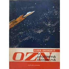 O.Z.N. O PROBLEMA MODERNA