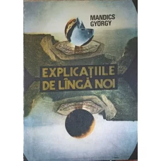 EXPLICATIILE DE LANGA NOI
