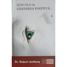 DINCOLO DE GANDIREA POZITIVA