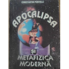 APOCALIPSA SI METAFIZICA MODERNA
