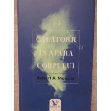 CALATORII IN AFARA CORPULUI