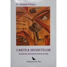 CARTEA SECRETELOR. SA DEBLOCAM DIMENSIUNILE ASCUNSE ALE VIETII