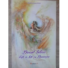 DANSUL IUBIRII. FATA IN FATA CU DUMNEZEU