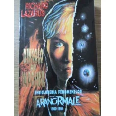 DINCOLO DE IMPOSIBIL. ENCICLOPEDIA FENOMENELOR PARANORMALE 1900-1994